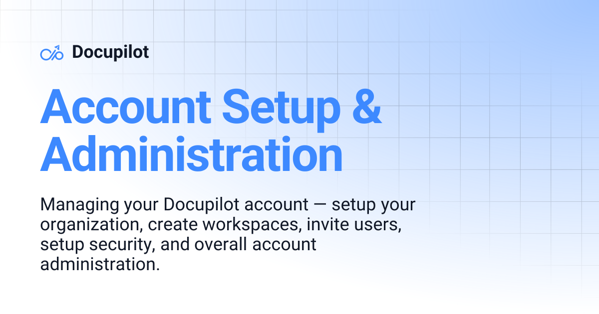Account Setup & Administration | Docupilot